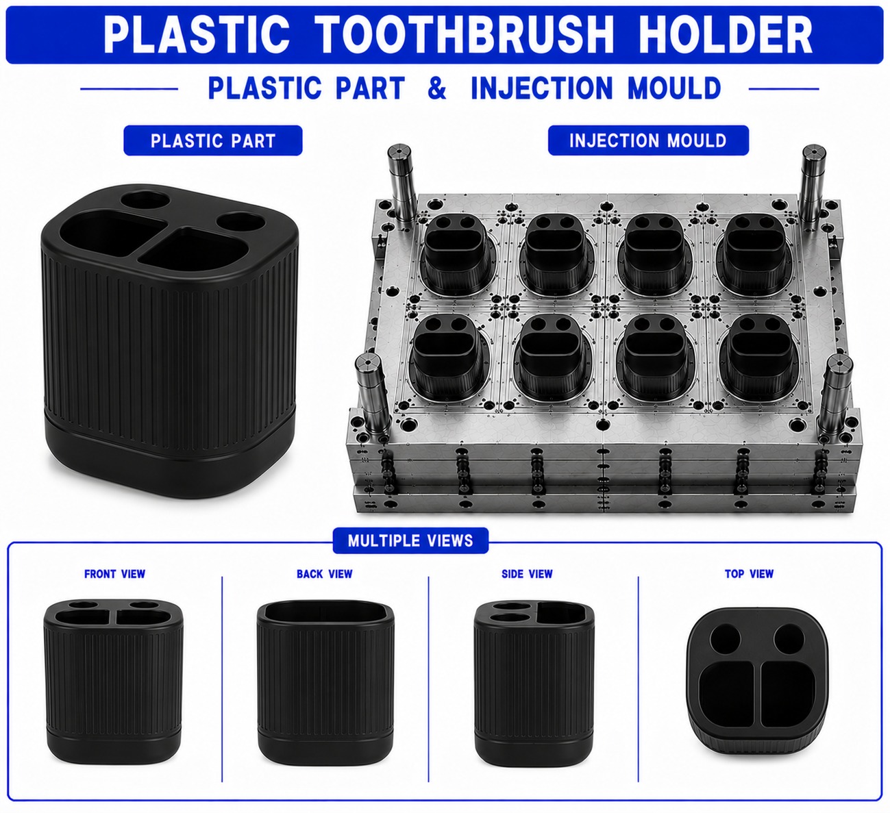 Plastic Toothbrush Holder Mould and Moulding Service